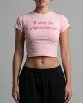 Pink baby tee: Fluent in yappanese